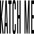 Katch Me