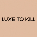 Luxe to Kill